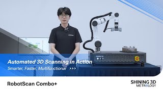 RobotScan Combo+: Automated  3D Scanning in Action #shining3dmetrology #Automation