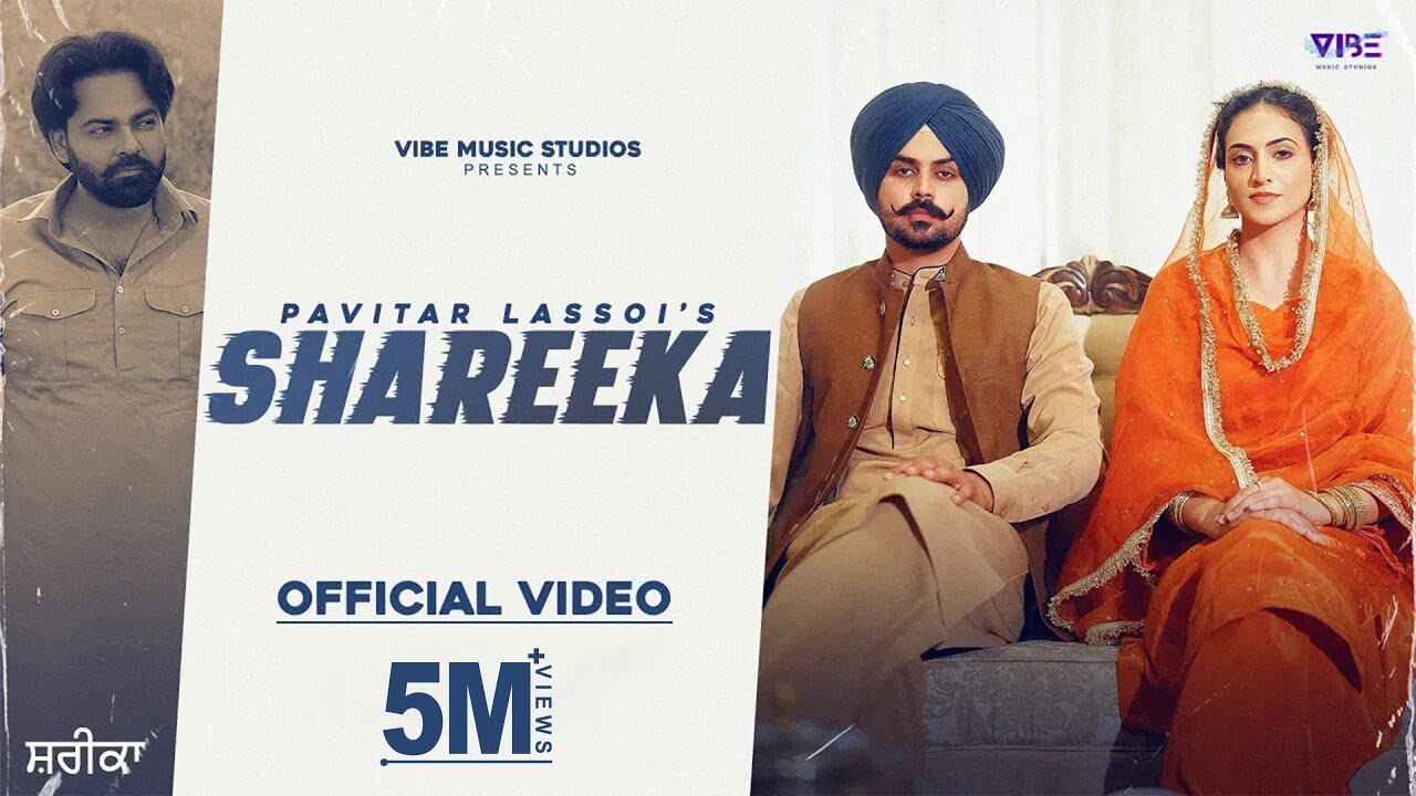 New Punjabi Songs 2024 Shareeka Official Video Pavitar Lassoi  Hashneen Chauhan  Deepak Dhillon