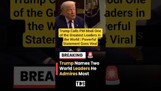 Trump Calls PM Modi One of the Greatest Leaders in the World | Powerful Statement Viral#ytshorts