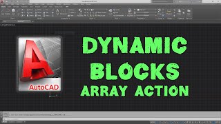 AutoCAD Dynamic Blocks - Array Action