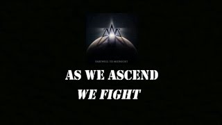 Watch As We Ascend We Fight video