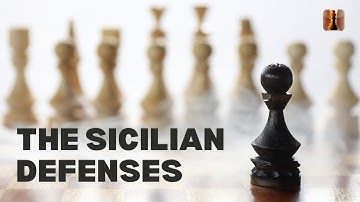 What Are the Different Sicilian Defenses?