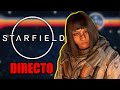 STARFIELD en DIRECTO [y algún que otro MOD]