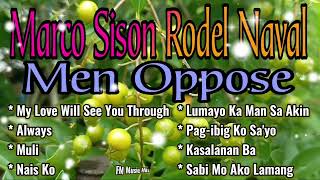 Marco Sison Rodel Naval U0026 Men Oppose Best Songs Collection Cover By Fm  Hits