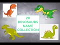 TỔNG HỢP TÊN GỌI 20 LOÀI KHỦNG LONG -  20 DINOSAUR NAME