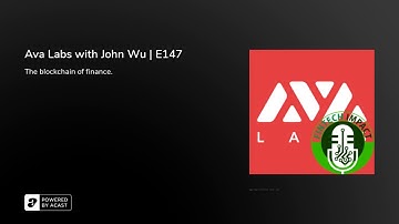 Ava Labs with John Wu | E147