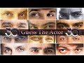 South Indian Buff Challenge: 30 South Indian Actors | Guess The Actors From Their Eyes |