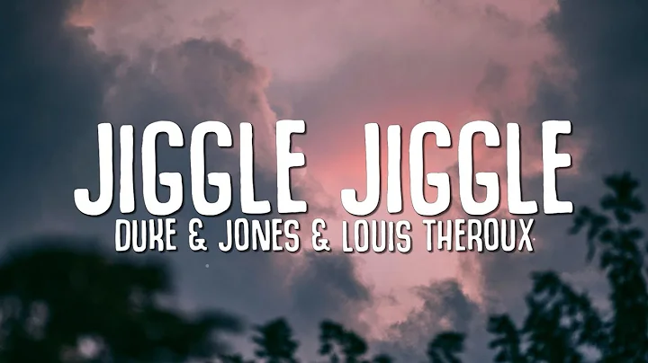 Duke & Jones, Louis Theroux - Jiggle Jiggle (Lyric...
