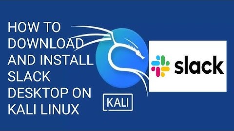 How to download and install | setup | Slack Desktop on Kali linux? | Complete installation !