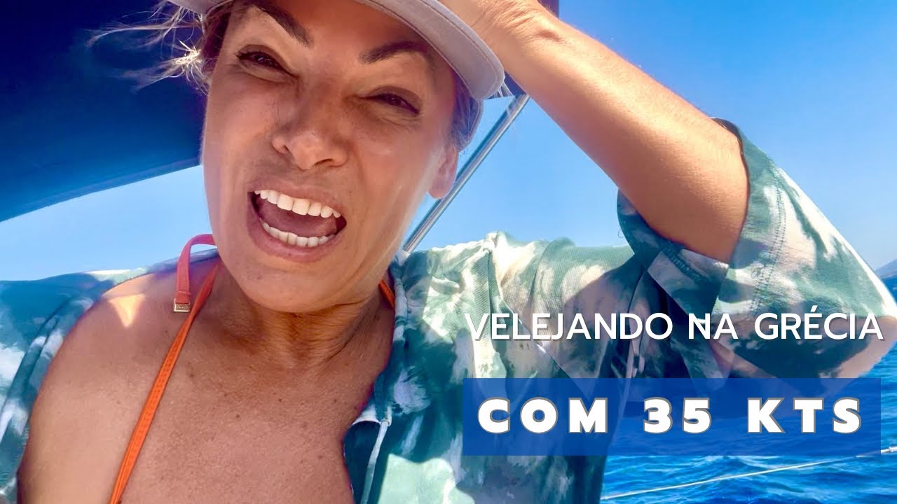 ⁣Velejando na Grécia com 35 Kts de vento | No Barco Pelo Mundo Ep. 218