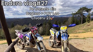Enduro Vlog#27💪 Pe traseele din Bughea + POV Leonardo Cruceru 23🚀