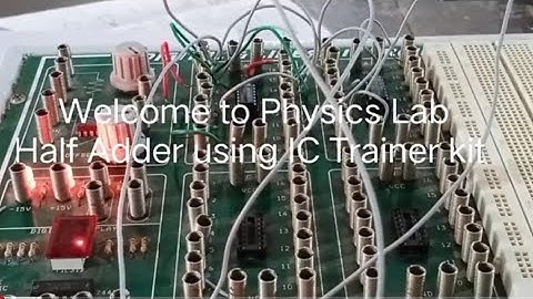 Half Adder using IC Trainer kit