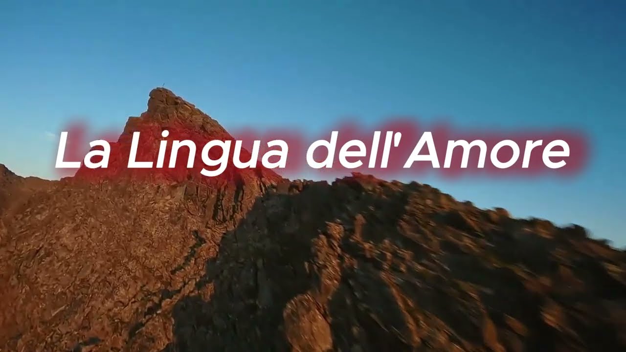 La Lingua dell'Amore - Inno per Grandi e Piccini (Ispirato al Vangelo)