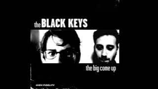 T͟h͟e B͟l͟ack Keys - The B͟ig C͟ome U͟p͟   (Full Album) 2002