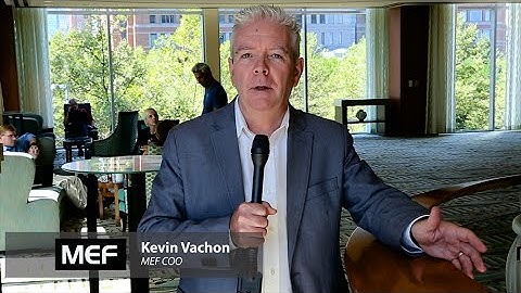 MEF COO Kevin Vachon: Annual Meeting Highlights & MEF16 Preview - @MEF_Forum