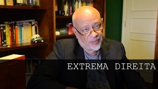 Extrema direita - Luiz Felipe Pondé