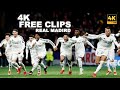 لاعبو ريال مدريد بدقة 4K مجان ا مقاطع للتعديل أبرز لقطات هلا مدريد بدقة 4K 
