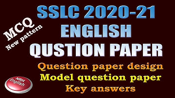 SSLC ENGLISH MODEL QUESTION PAPER WITH ANSWERS [2021]