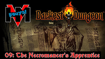 HMV Plays Darkest Dungeon - 09: The Necromancer