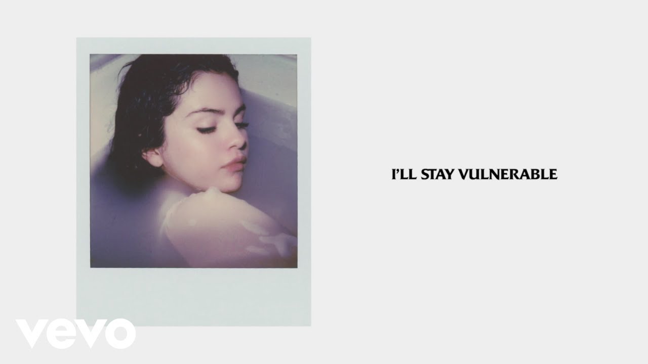 Selena Gomez   Vulnerable Official Lyrics