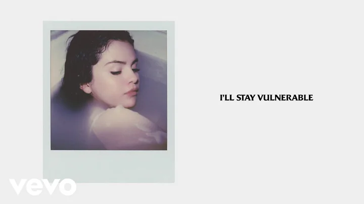 Selena Gomez - Vulnerable (Official Lyrics) - DayDayNews