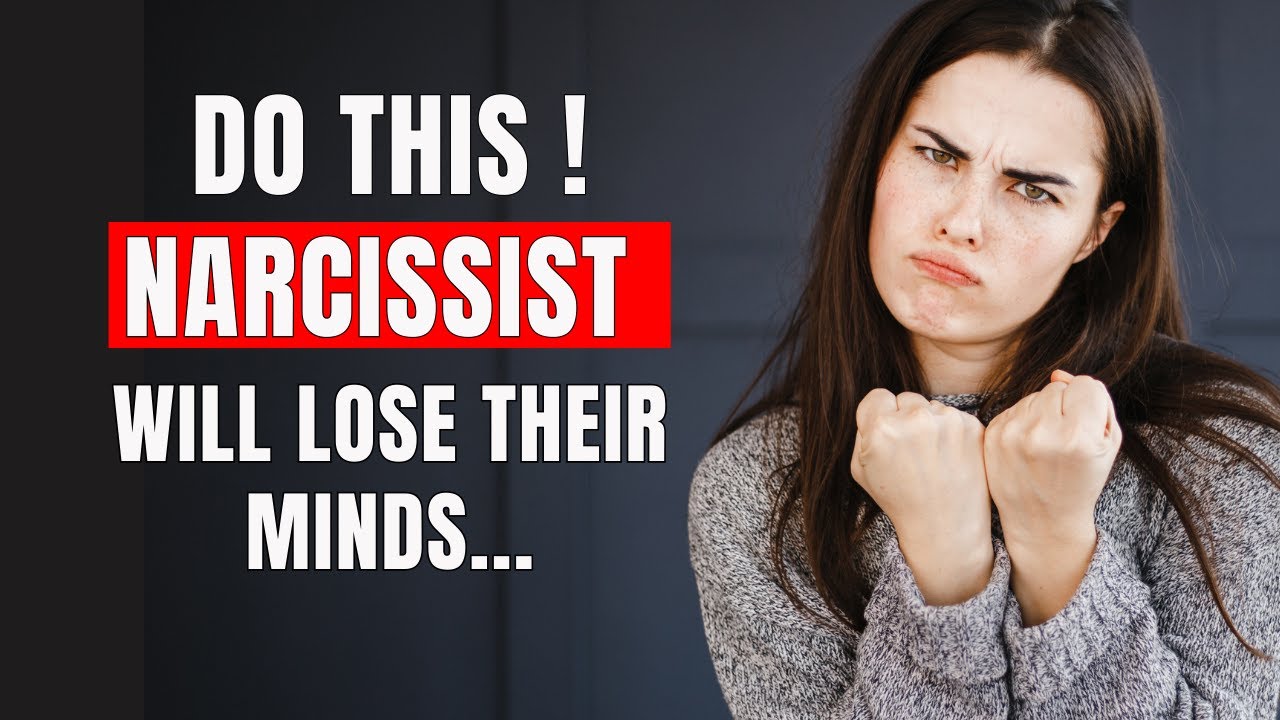 Narcissist will lost their mind if you do these 10 things - YouTube