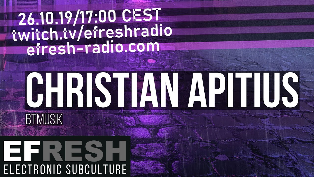 Christian Apitius live at EFRESH NIGHTLINE 26.10.19