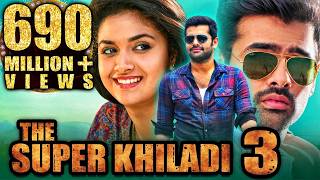 The Super Khiladi 3 (4K ULTRA HD) | Ram Pothineni की ब्लॉकबस्टर हिंदी डब्ड मूवी | Keerthy Suresh