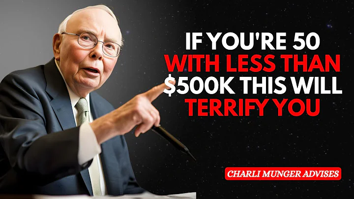 Charlie Munger : "If You're 50 With Less Than $500K - This Will Terrify You"