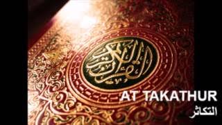 Surat At Takhatur (The Competition - Course aux Richesses - التكاثر) / Abdelbasset Abdessamad