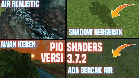 PIO SHADERS REALISTIC SHADERS (V 3.7.2) FIX BUG FOR MCPE 1.12.0