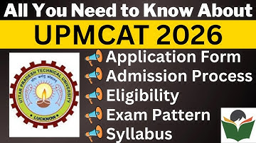 UPMCAT 2026 Complete Details, Application Form, Dates, Eligibility, Syllabus, Pattern, Admit Card