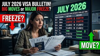July 2026 Visa Bulletin Prediction | Will Priority Dates Move or Freeze? | EB2 India, EB1, EB5 