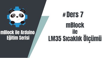 7# mBlock ile Arduino - LM35 ile Sıcaklık Ölçümü