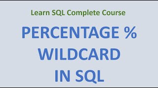 40. % Wildcard in SQL