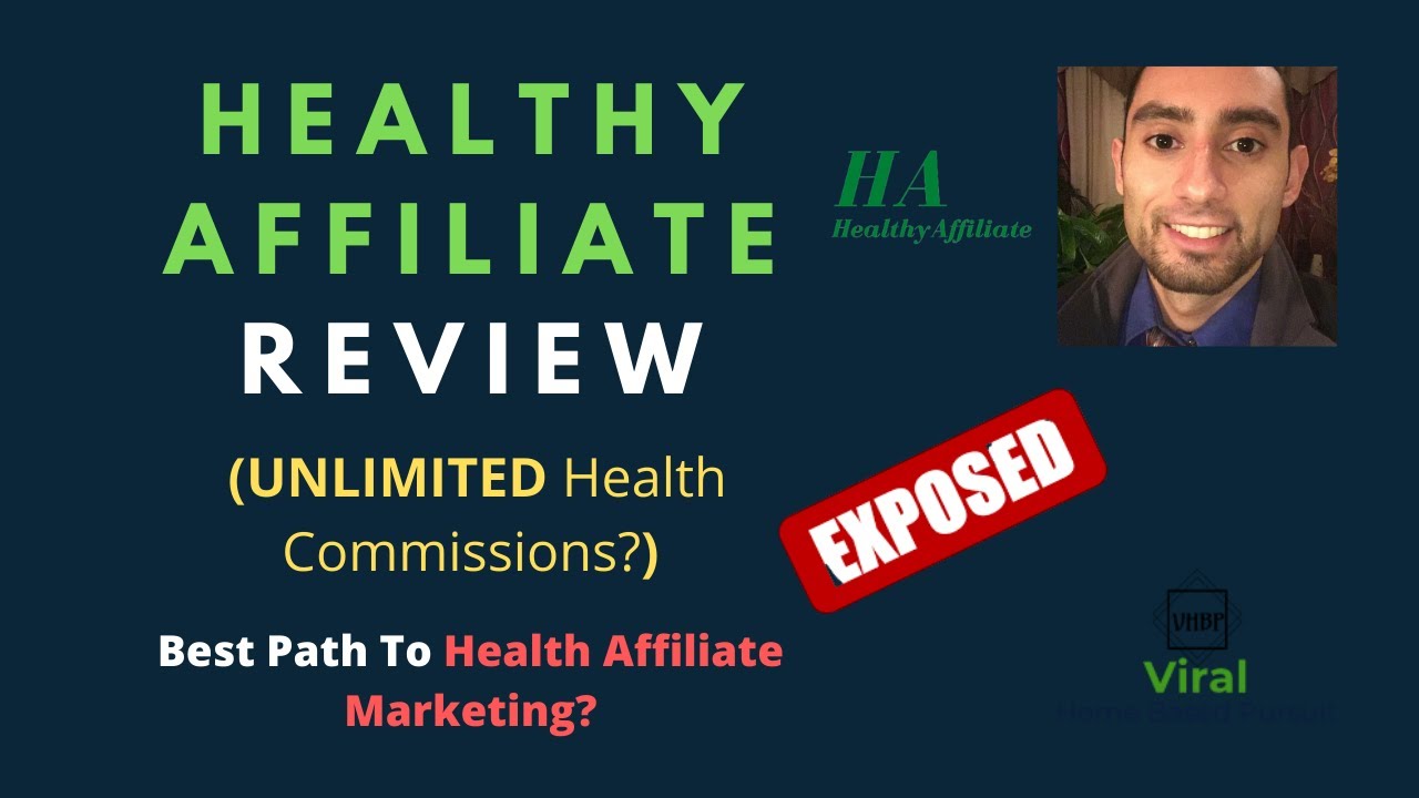 Healthy Affiliate Review (UNLIMITED Health Commissions?) - Best Path To Health Affiliate Marketing?