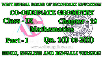 WBBSE 9th MATHS|Class- IX|Ch -19|CO-ORDINATE GEOMETRY|Qn.01(i) to 02(ii) |P-I| ‎‎‎@AllenGuide