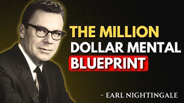 The Mental Blueprint to Get Rich | Earl Nightingale