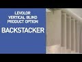 Levolor Vertical Blinds with Backstacker Option- Benefits