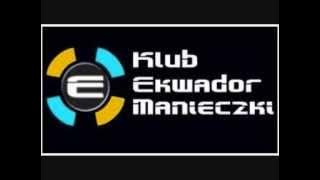 Ekwador Manieczki Wspomnienia(E)