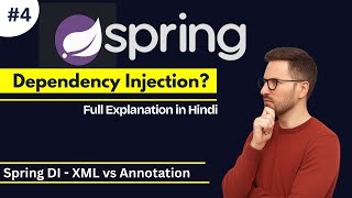 Spring Dependency Injection Explained in Hindi | XML vs Annotation | Spring Framework Tutorial