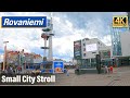 Rovaniemi  city walk 4k finland