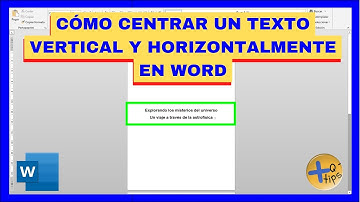 Cómo CENTRAR un TEXTO VERTICAL Y HORIZONTALMENTE en WORD