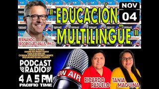 30 Session CABE Whittier -  “Educación Multilingue" con Ph.D. Fernando Rodriguez - Valls