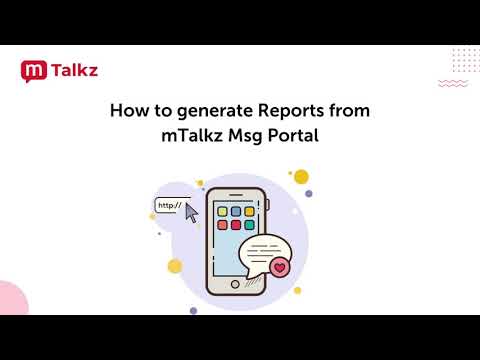 How to generate Reports from mTalkz Msg Portal