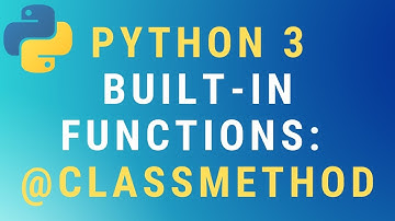 Python 3 @classmethod decorator TUTORIAL