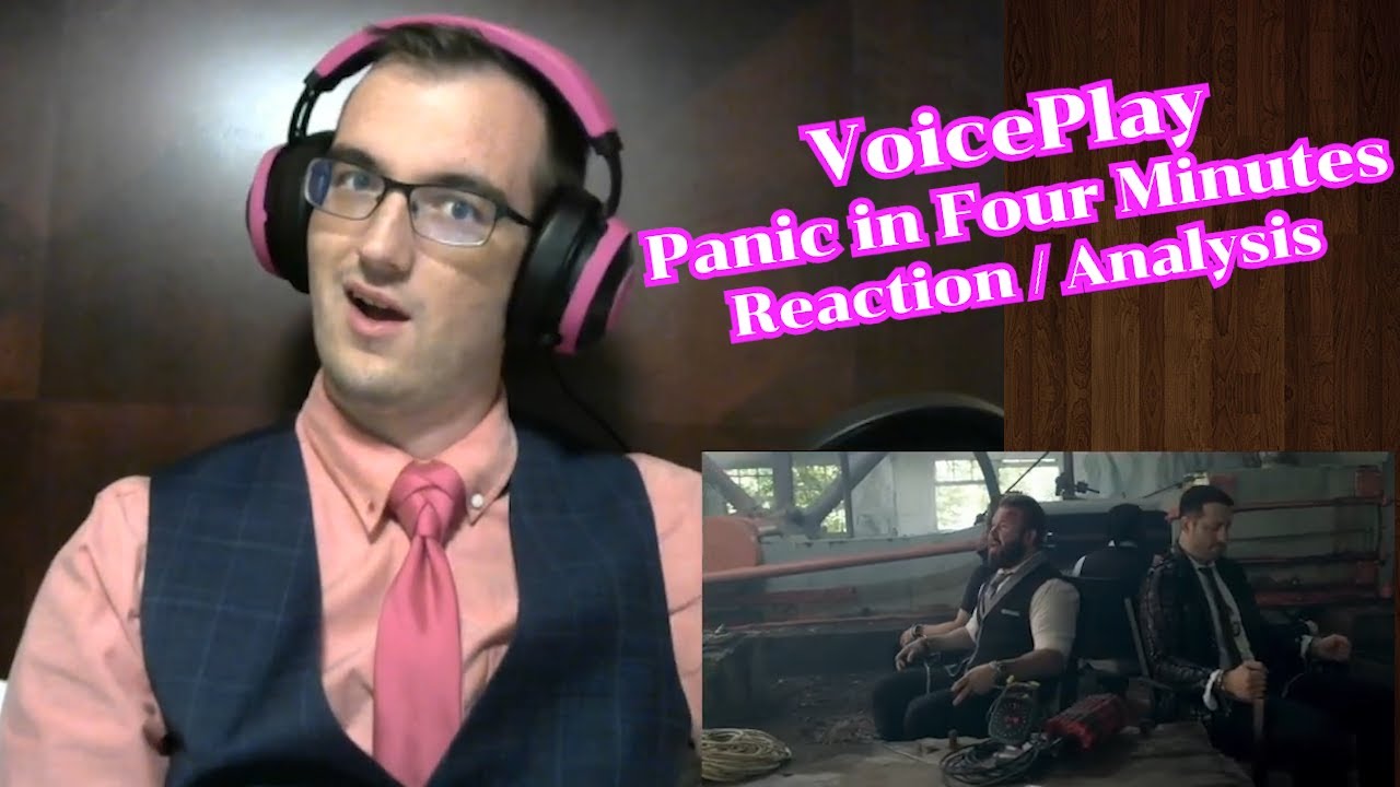 My Favorite Artist done JUSTICE!! Panic! in Four Minutes - VoicePlay - Acapella Reaction/Analysis