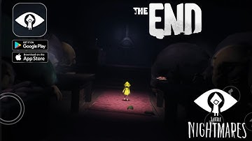 Little Nightmares Mobile Ending - High Graphics Gameplay Walkthrough Part 4 (Android & iOS)
