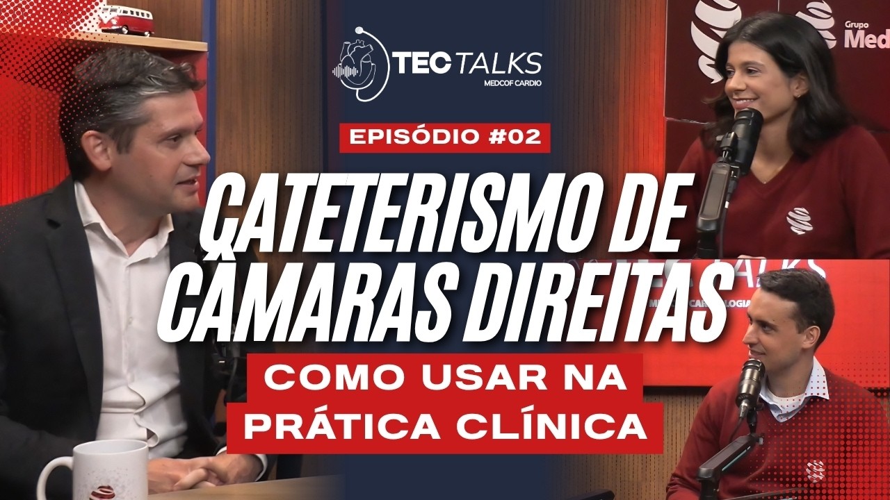 Cateterismo de câmaras DIREITAS | Como usar na prática clínica com Dr. Bruno Biselli | #TecTalks Ep2