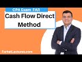 Cash Flow Direct Method Explained | Statement of Cash Flows | Financial Accounting | CPA Exam FAR